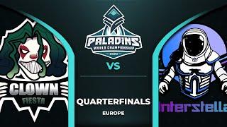 Paladins World Championship - EU Quarterfinals Interstellar vs ClownFiesta