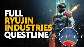 Full Starfield Ryujin Industries Questline