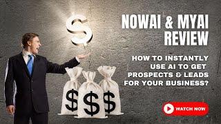 NowAi & MyAi Review - Nowsite Ai Tools For Prospecting & Leads