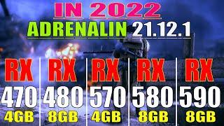 IN 2022  RX 470 vs RX 480 vs RX 570 vs RX 580 vs RX 590  LATEST DRIVER  PC GAMES TEST 