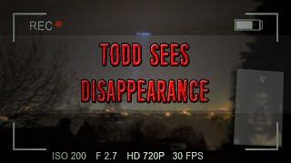 Todd Sees Disappearance - Heres What Actually Happened