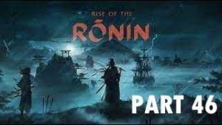 Rise Of The Ronin Part 46 - Isami Kondo - Gameplay Walkthough