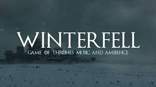 Game of Thrones  Music and Ambience  Winterfell