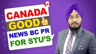 CANADA GOOD NEWS BC PR FOR STU’s  STUDY VISA UPDATES 2024  USA CANADA UK