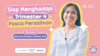 Live Streaming Siap Menghadapi Trimester 4 Pasca Persalinan