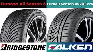 Bridgestone Turanza All Season 6 vs Falken Euroall Season AS220 Pro