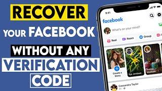 How to Recover your Facebook Account without a Verification Code 2021