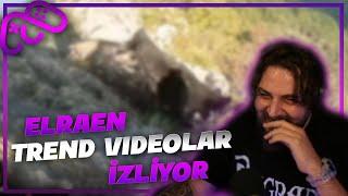 Elraen Karışık Trend Videolar İzliyor