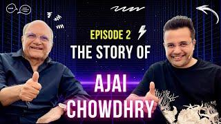 The Story of Ajai Chowdhry  Episode 2  HCL Co-Founder