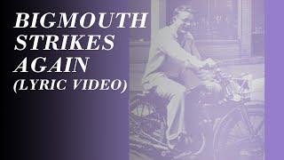 The Smiths - Bigmouth Strikes Again Official Lyric Video
