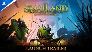 Smalland Survive the Wilds - Launch Trailer  PS5 Games