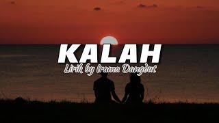 KALAH - SHINTA ARSINTA FEAT ARYA GALIH Lirik Video