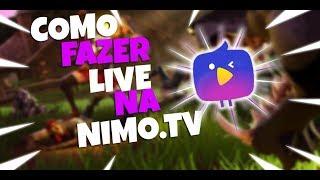 COMO FAZER LIVE NA NIMO.TV