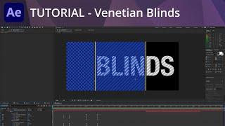 After Effects Tutorial - Venetian Blinds Techniques