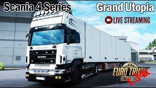 ETS2 1.34х●Автономная Карта Grand Utopia●Scania 4 series●Live Stream●На руле Logitech G27