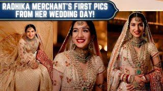 Bride Radhika Merchants FIRST pics from her wedding with Anant Ambani