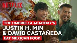 The Umbrella Academys David Castañeda & Justin H. Min Eat Mexican Sopes & Ceviche  Netflix