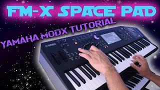 FM-X Synth Space Pad Tutorial Yamaha MODXMontage