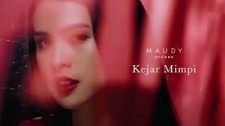 Maudy Ayunda - Kejar Mimpi  Official Video Clip