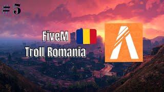 #5 - FiVEM ROMANIA TROLL w MarioSMT HAOS Romania no roleplay ^urmarire ca-n filme^