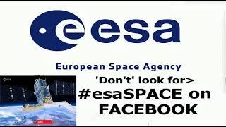 #esaSPACE  FB BANNED - european space agency - esa