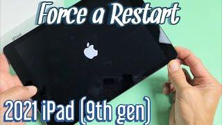 2021 iPad 9th Gen. How to Force a Restart Forced Restart