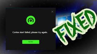 Razer Cortex Start  Failed  Please Try Again  Fixed