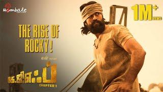 The Rise of Rocky  KGF Chapter 1 - Tamil  Yash Srinidhi Shetty Prashanth Neel  Hombale Films