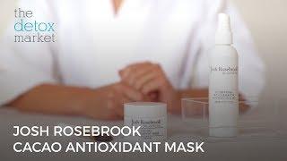 PRODUCT SPOTLIGHT JOSH ROSEBROOK CACAO ANTIXODIANT MASK