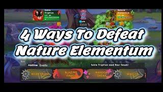 EVOLITS 4 Ways on How to Defeat The Nature Elementum