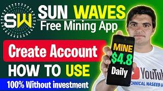 Sunwaves token mining  How to Create Account    How to Use sunwaves  Full details review