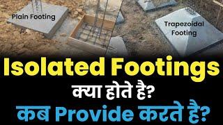 What is Isolated footing and Plain footing ?  Difference between Isolated Footing and Plain footing