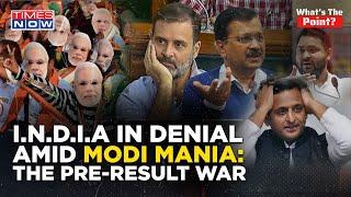 I.N.D.I.A’s Exit Poll Denial Amid Modi Mania? BJP Vs Congress & Co. Watch Lok Sabha Elections 2024