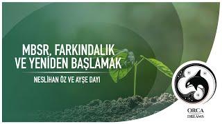 MBSR Farkındalık ve Yeniden Başlamak  MBSR Mindfulness and Starting ANew Language Turkish