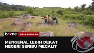 Melirik Potensi Wisata Negeri Seribu Megalit  Mata Indonesia tvOne