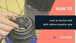 How to reset an enviolo hub with 148mm modular axle