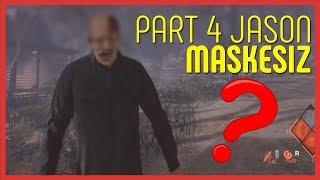 PART 4 JASON MASKESİZ HALİ  GÜÇLÜ VE GÜÇSÜZ YÖNLERİ