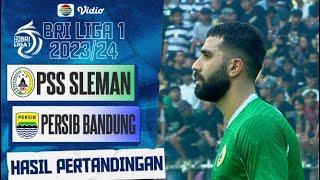 Hasil Akhir Pertandingan - PSS Sleman Vs Persib Bandung  BRI Liga 1 202324
