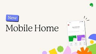 How we designed the new Evernote Home on Mobile 