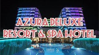 Azura Deluxe Resort & Spa Hotel ⭐️⭐️⭐️⭐️⭐️