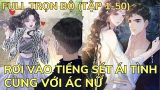 Full Trọn Bộ RƠI VÀO TIẾNG SÉT ÁI TÌNH CÙNG VỚI ÁC NỮ  Review Phim Truyện Tranh Hay