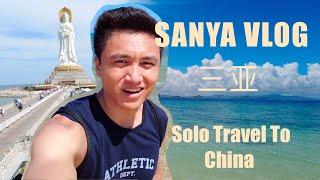 CHINA TRAVEL VLOG  Solo Travel To Hainan Sanya  A Hidden Chinese Tropical Paradise