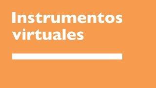 07. Instrumentos virtuales