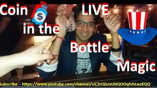 The famous coin in the bottle magic - live performance