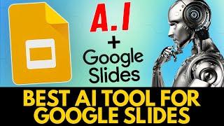 Best AI Tool for Google Slides