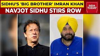 Navjot Singh Sidhu Stirs Controversy Calls Imran Khan Bade Bhai During Kartarpur Visit