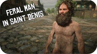 Bringing Feral Man to Civilization A Wolfman in Saint Denis RDR2