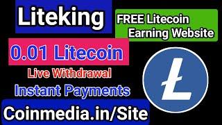 Liteking  0.01 LTC Live Withdrawal Proof  FREE Litecoin Earning Site  Instant Payments 