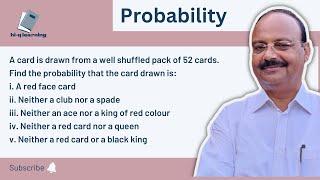 A card is drawn from a well shuffled pack of 52 cards. Find the probability that the card drawn is..