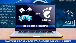 How to Change XFCE to GNOME 43 in Kali Linux 2022.3 ?  Step by Step 